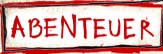 Abenteuer