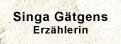 Singa Gätgens - Erzählerin