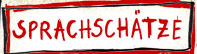 Sprachschätze